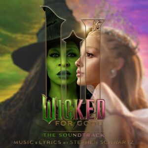 Wicked: For Good tops the Irish Compilations Chart!