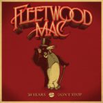 50 YEARS - DON'T STOP by FLEETWOOD MAC