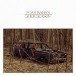 STICK SEASON by NOAH KAHAN