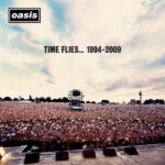TIME FLIES - 1994-2009 by OASIS