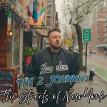 STREETS OF NEW YORK by 2 JOHNNIES