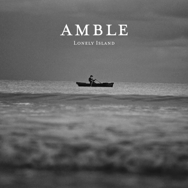 LONELY ISLAND by AMBLE