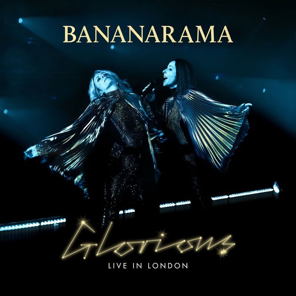 GLORIOUS - LIVE IN LONDON by BANANARAMA