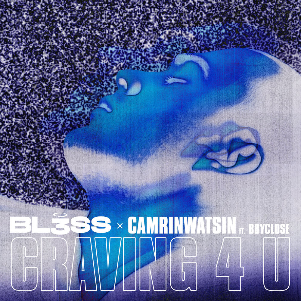 CRAVING 4 U by BL3SS/CAMRINWATSIN/BBYCLOSE