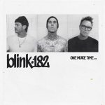 ONE MORE TIME by BLINK 182
