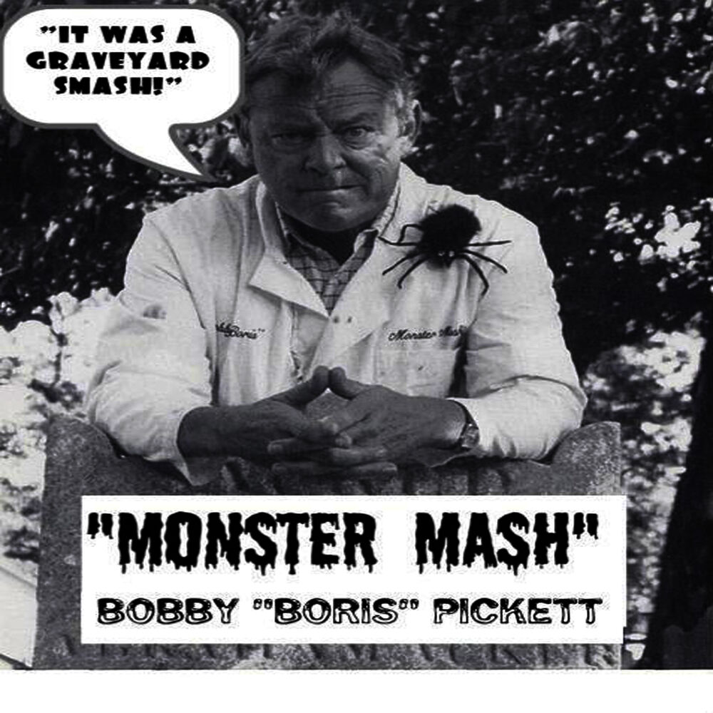MONSTER MASH by BOBBY BORIS PICKETT
