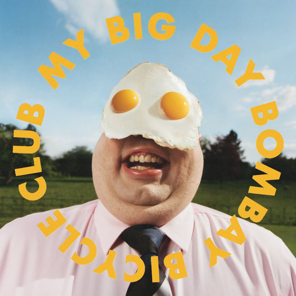 MY BIG DAY by BOMBAY BICYCLE CLUB