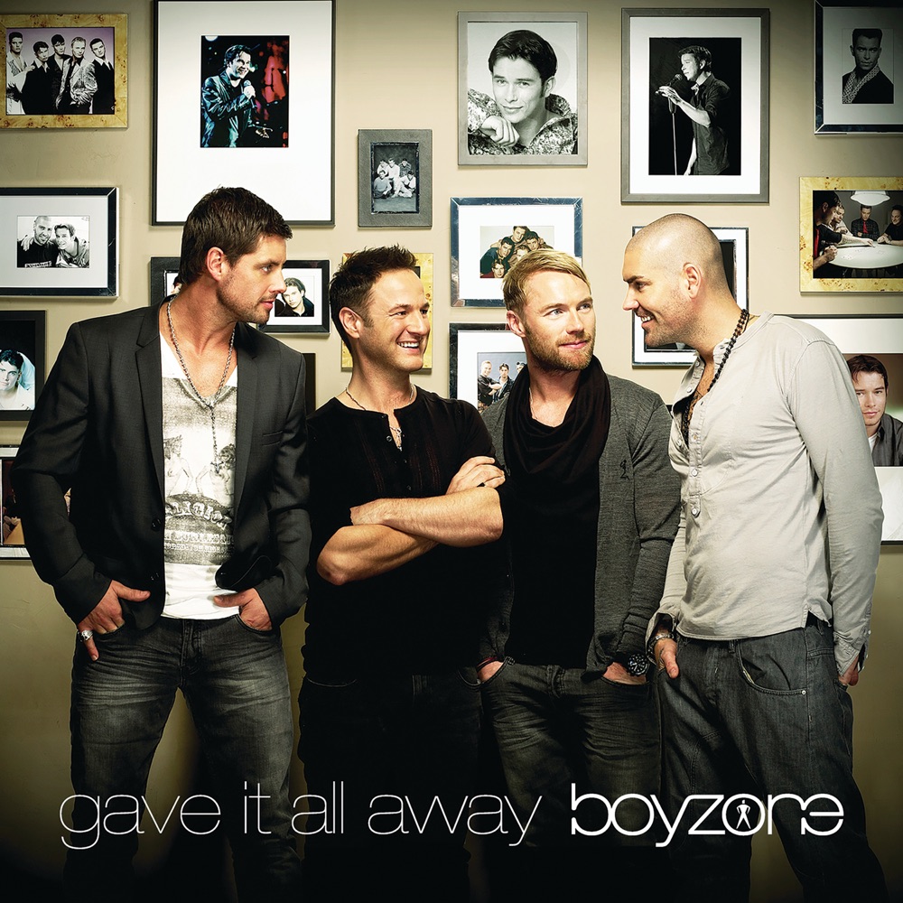 GAVE IT ALL AWAY by Boyzone