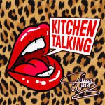KITCHEN TALKING by CASPER WALSH