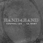 BAND4BAND by CENTRAL CEE FT LIL BABY