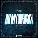 OH MY JOHNNY (BANKS OF THE ROSES) by CHASING ABBEY