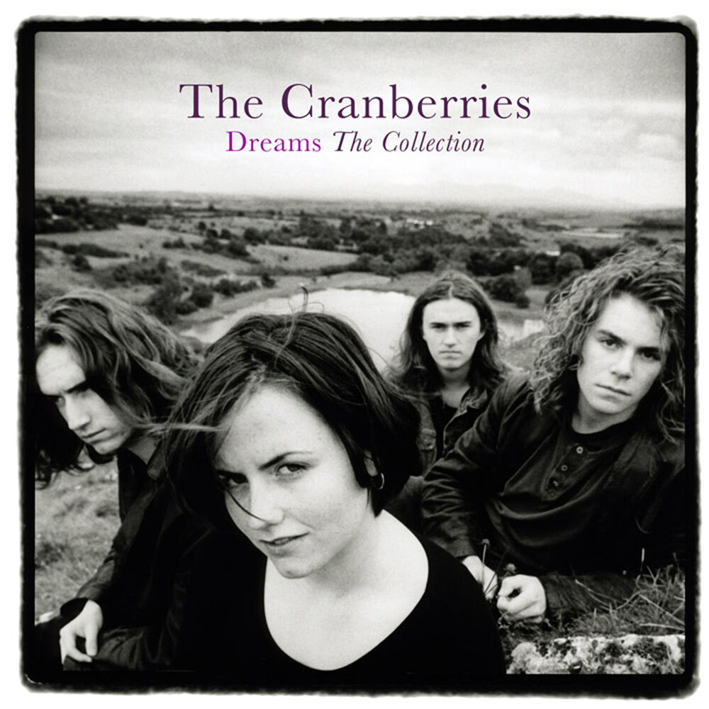 DREAMS - THE COLLECTION by CRANBERRIES