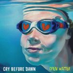 OPEN WATER by CRY BEFORE DAWN