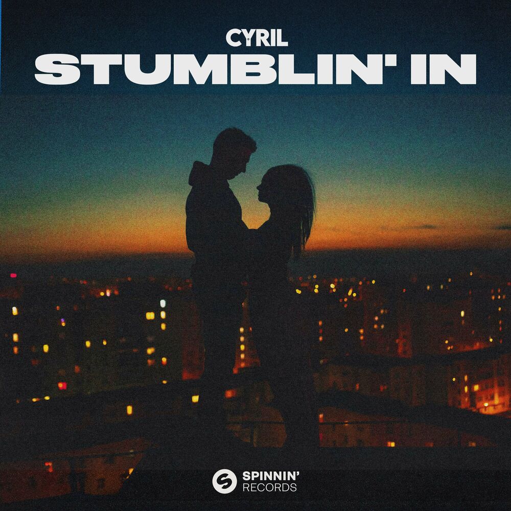 STUMBLIN' IN by CYRIL
