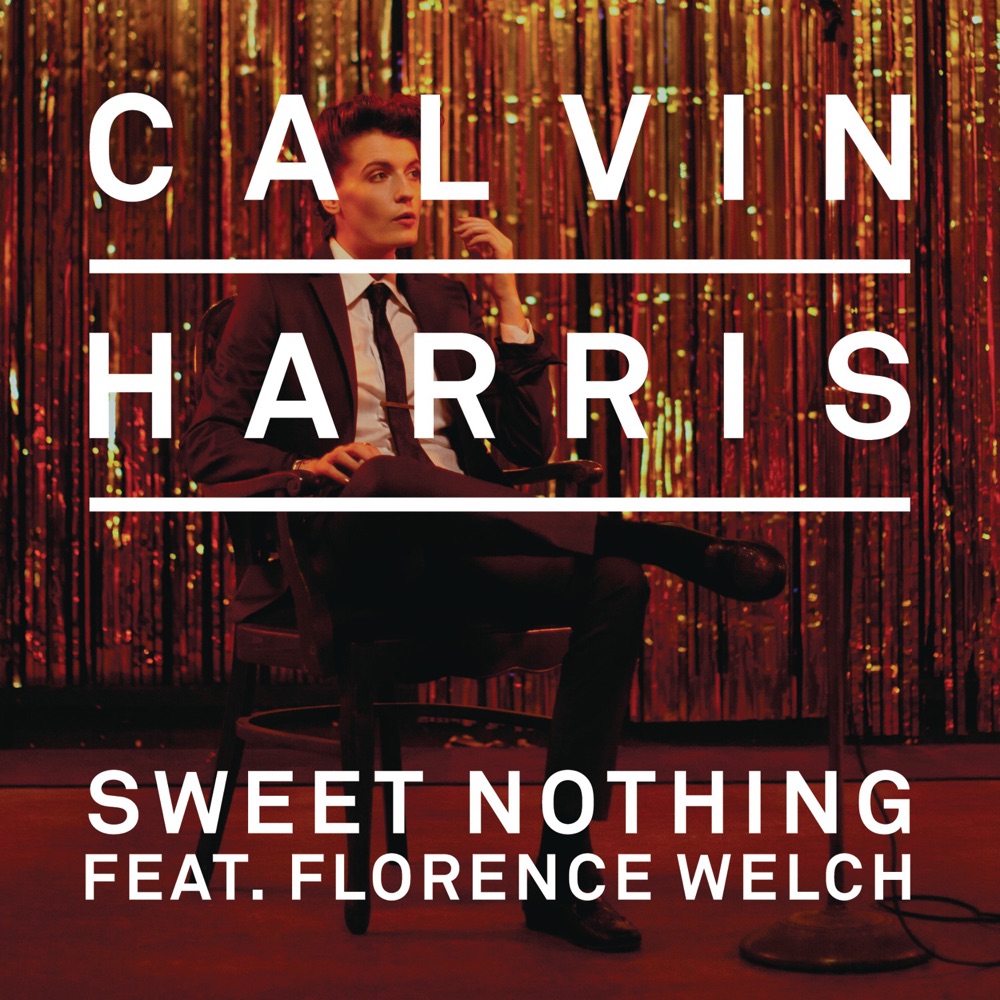 Sweet Nothing by Calvin Harris featuring Florence Welch