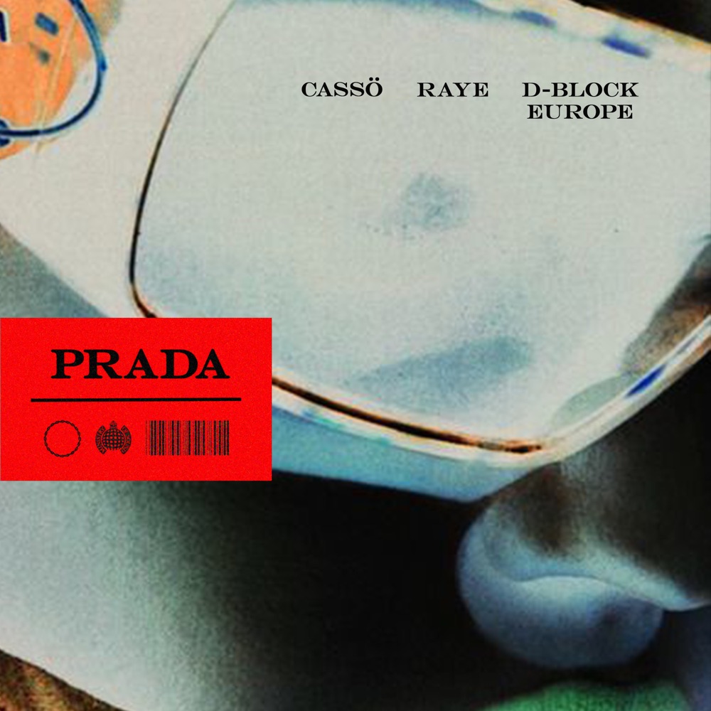 Prada by Cassö, Raye and D-Block Europe