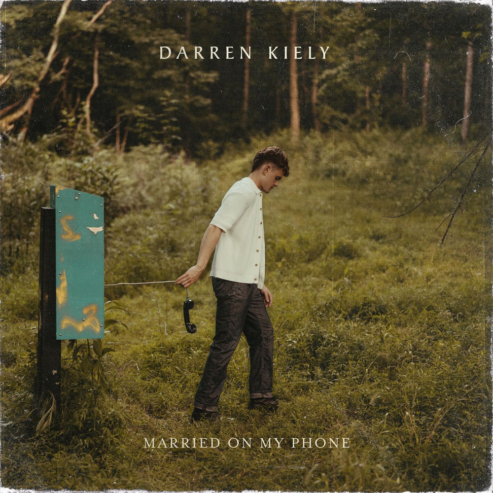 MARRIED ON MY PHONE by DARREN KIELY