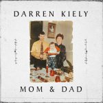 MOM & DAD by DARREN KIELY