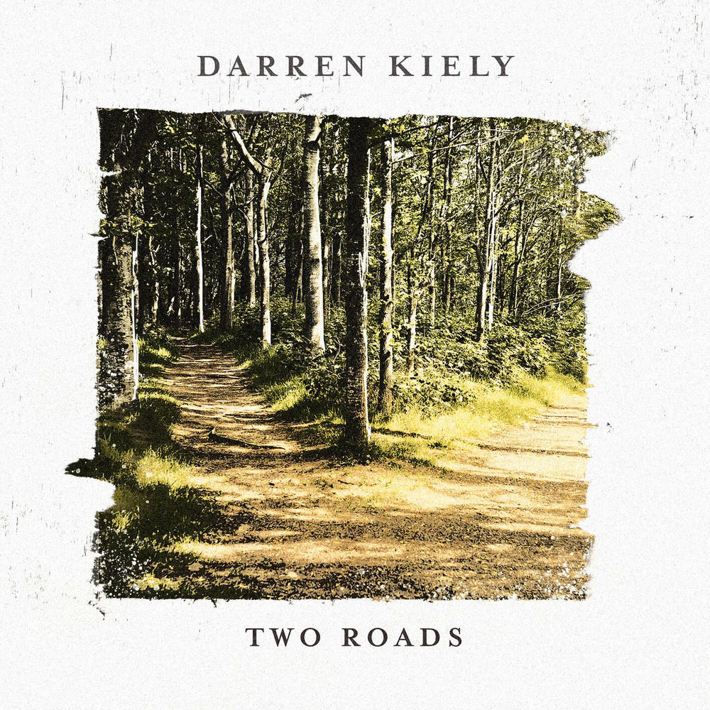 TWO ROADS by DARREN KIELY