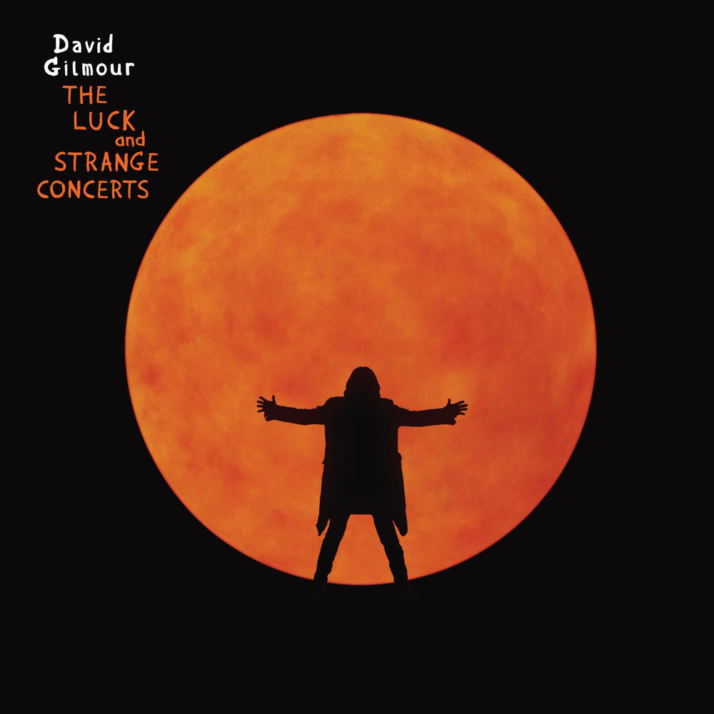 LUCK AND STRANGE by DAVID GILMOUR