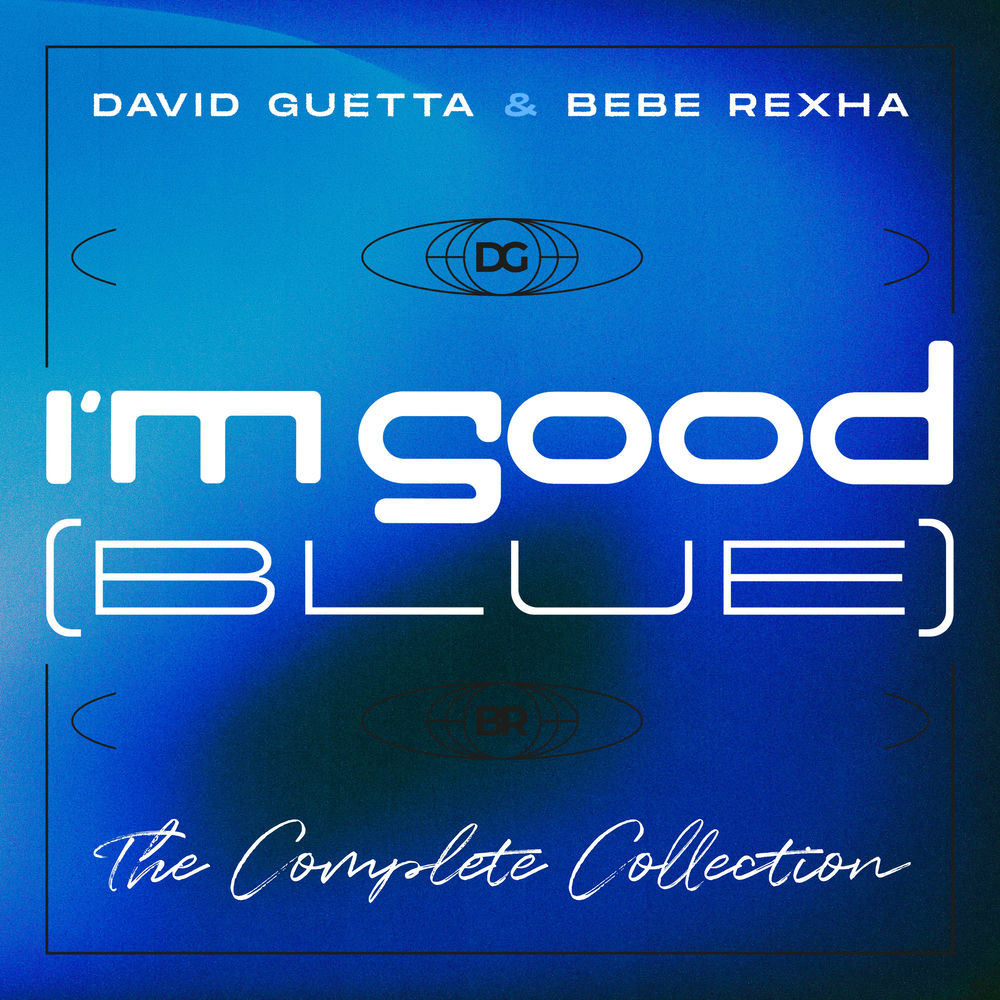 I'M GOOD (BLUE) by DAVID GUETTA & BEBE REXHA