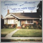 WHEN WE WERE YOUNG (THE LOGICAL SONG) by DAVID GUETTA & KIM PETRAS