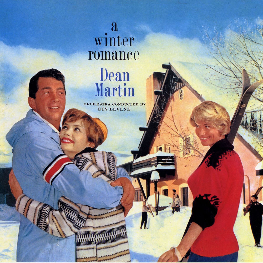 A WINTER ROMANCE by DEAN MARTIN