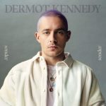 DON'T FORGET ME by DERMOT KENNEDY