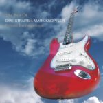 PRIVATE INVESTIGATIONS - THE BEST OF by DIRE STRAITS & MARK KNOPFLER