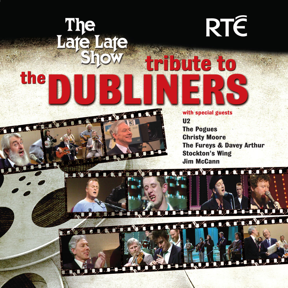 LATE LATE SHOW TRIBUTE by DUBLINERS