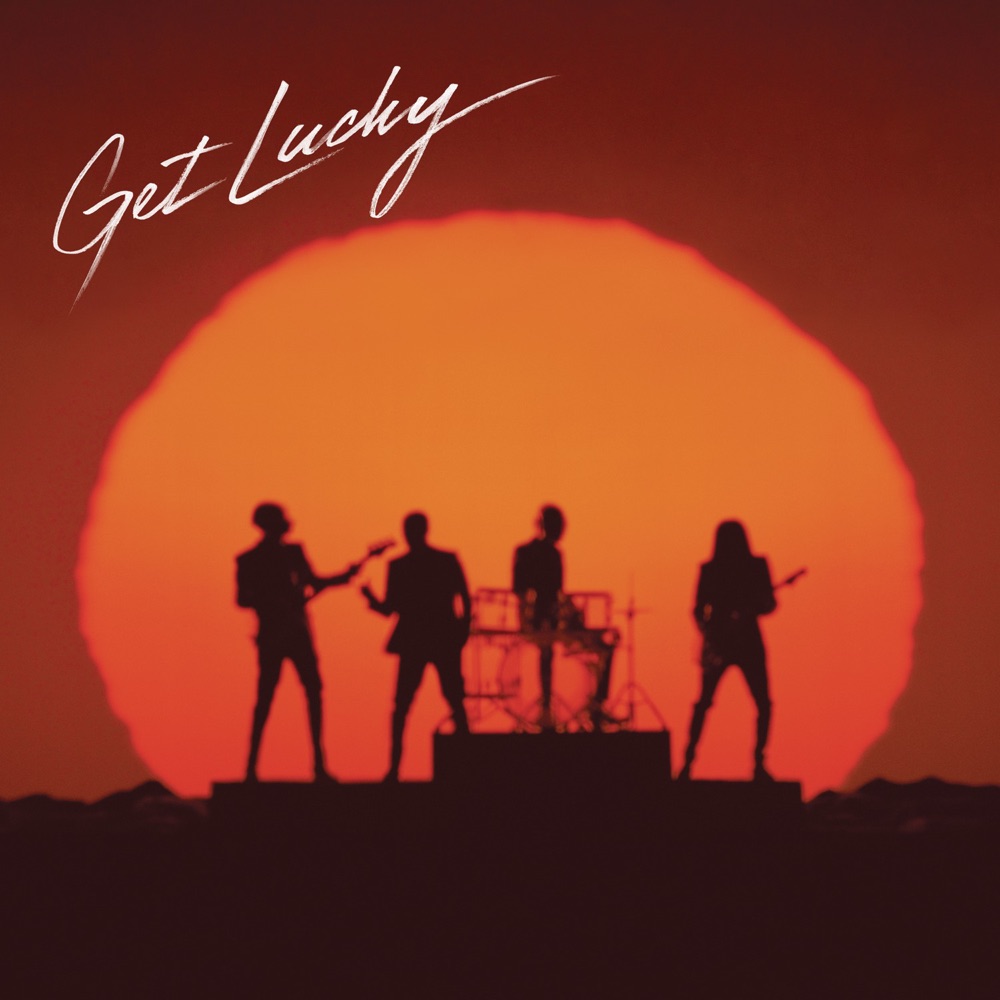 Get Lucky by Daft Punk featuring Pharrell Williams and Nile Rodgers