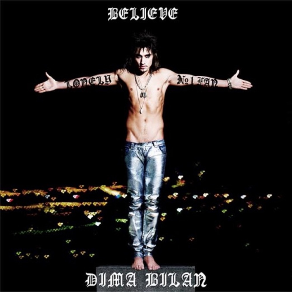 Believe by Dima Bilan