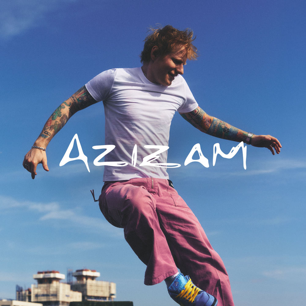 AZIZAM by ED SHEERAN