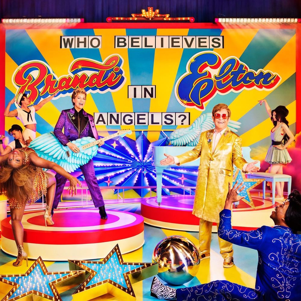 WHO BELIEVES IN ANGELS by ELTON JOHN & BRANDI CARLILE