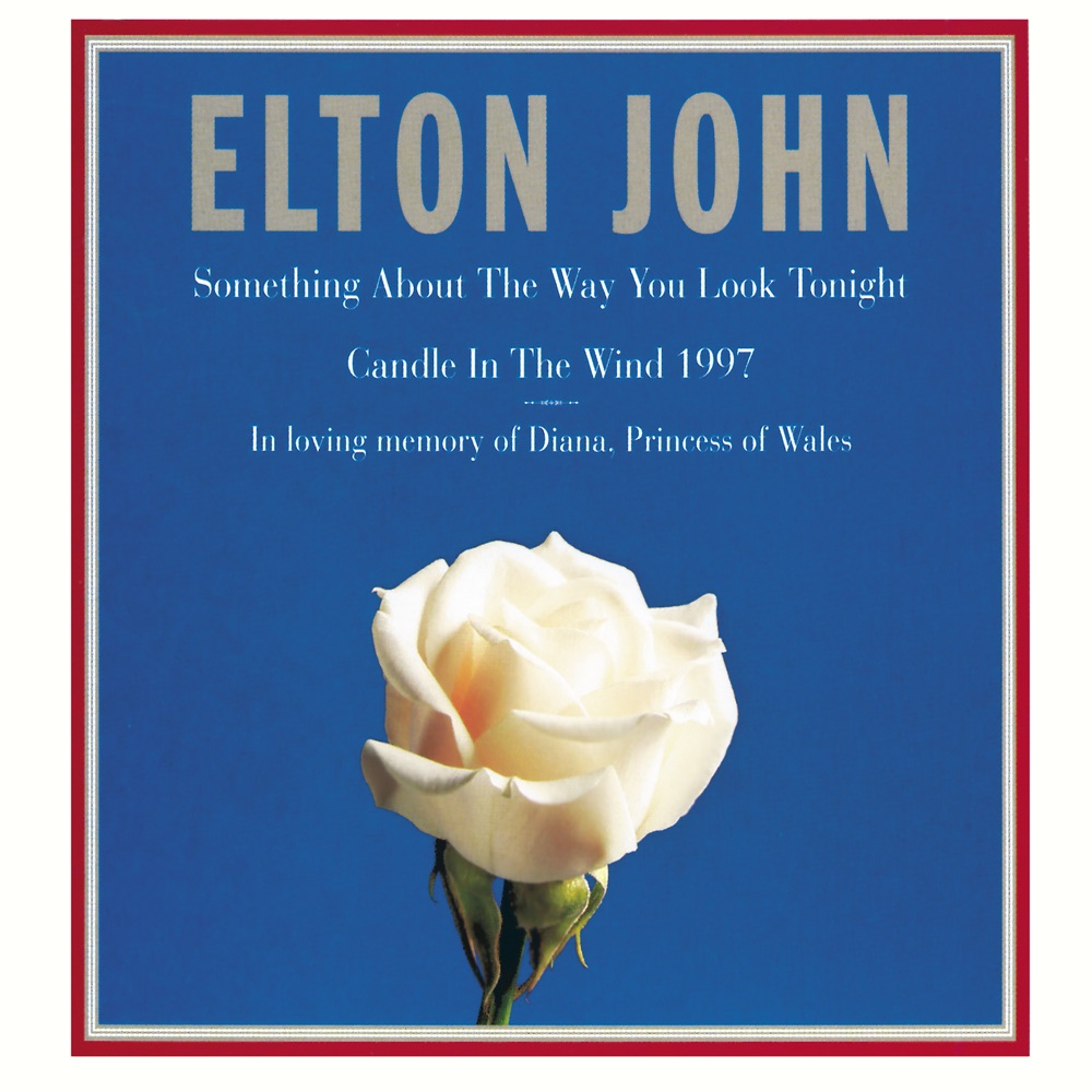 Something About The Way You Look Tonight / Candle In The Wind 97 by Elton John
