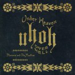 UNDER HEAVEN OVER HELL by FLORENCE & THE MACHINE