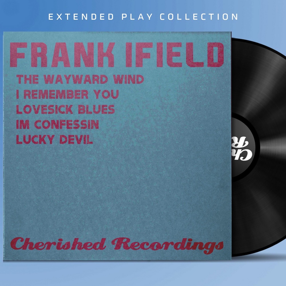I'M Confessin' by Frank Ifield