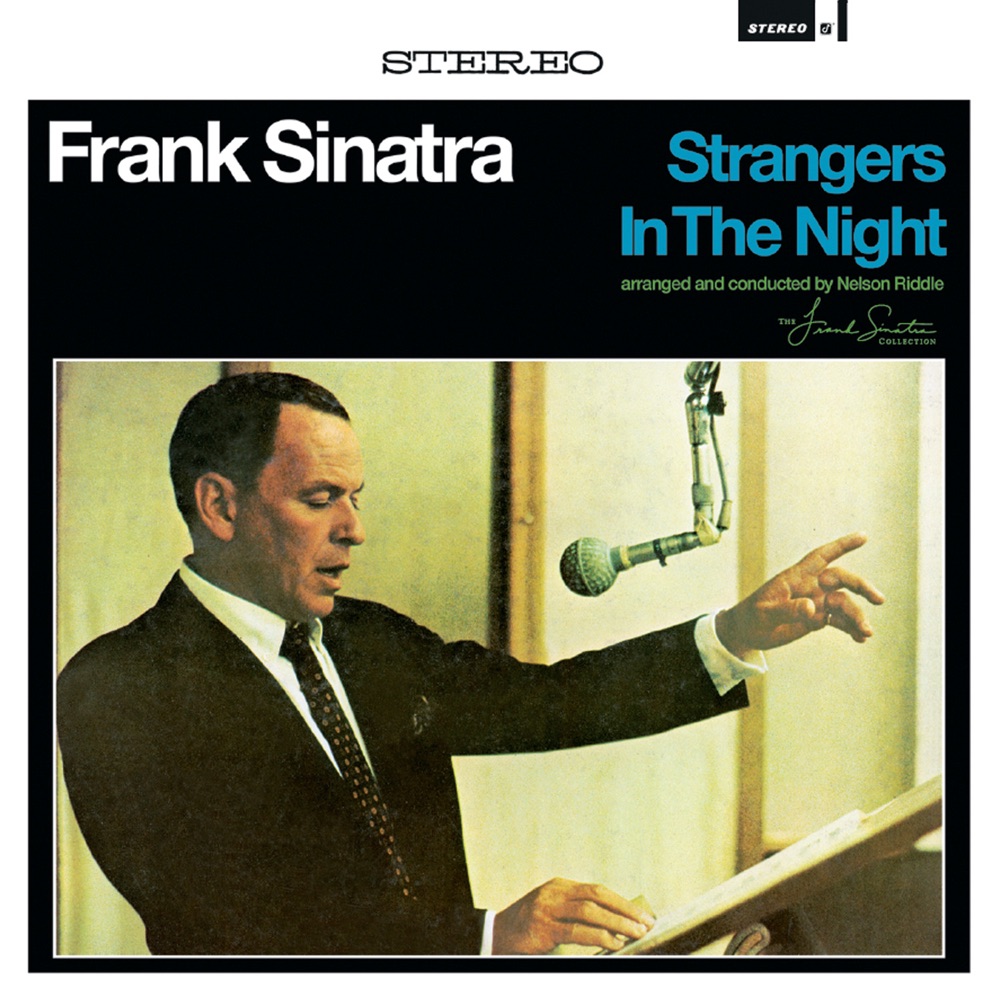 Strangers In The Night by Frank Sinatra