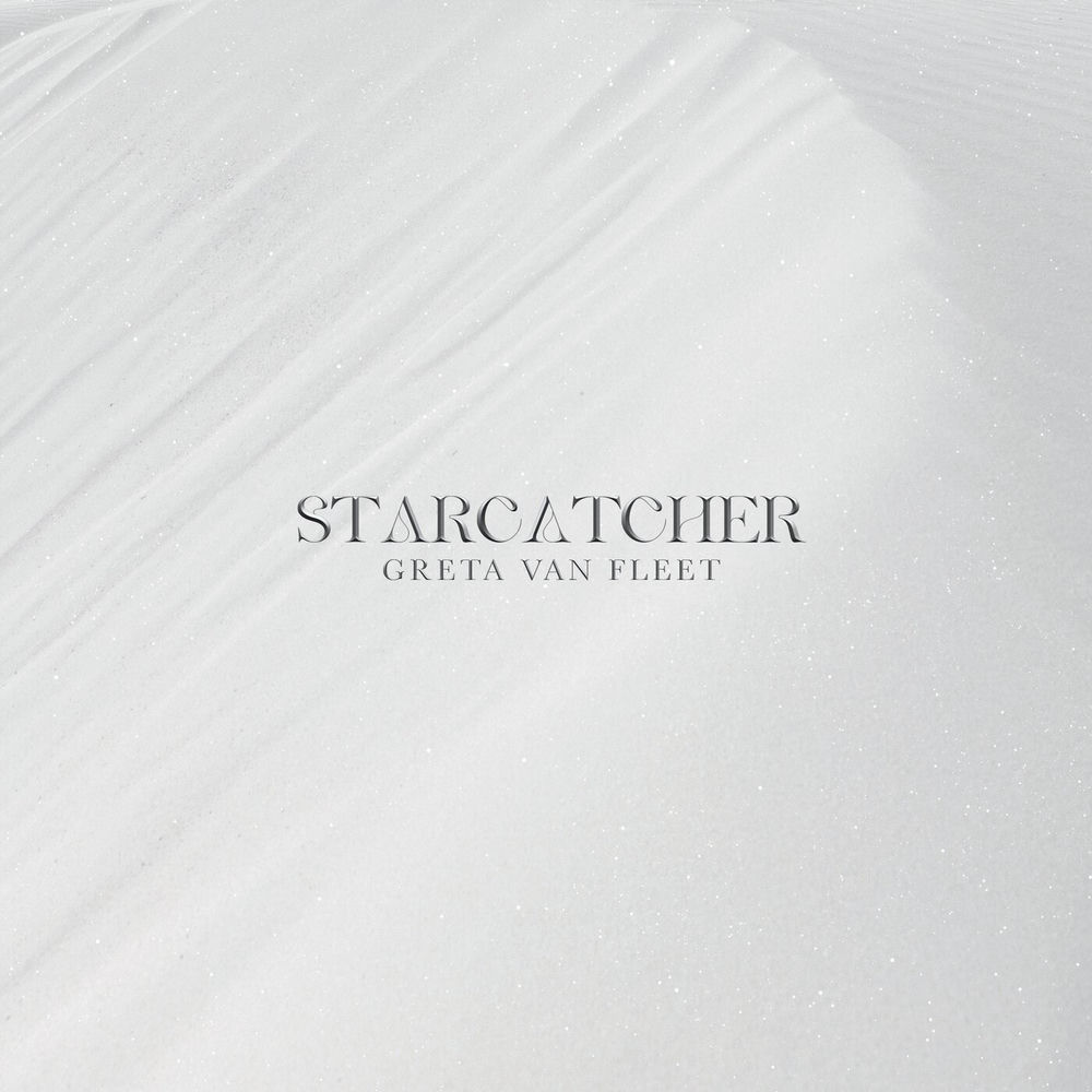STARCATCHER by GRETA VAN FLEET