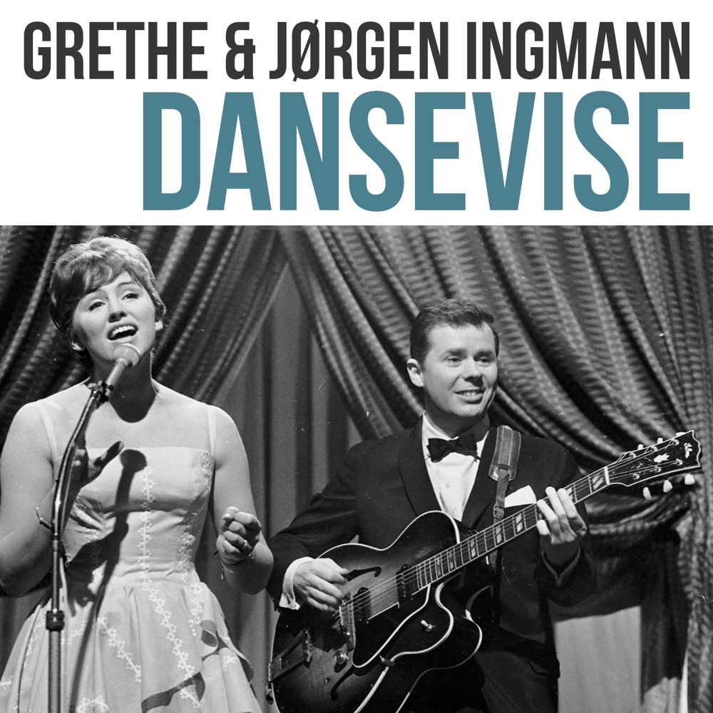Dansevise by Grethe and Jorgen Ingmann