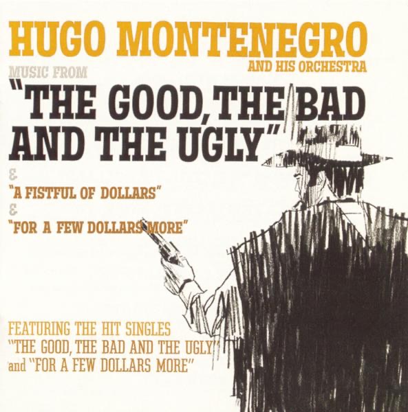 The Good, the Bad and the Ugly by Hugo Montenegro