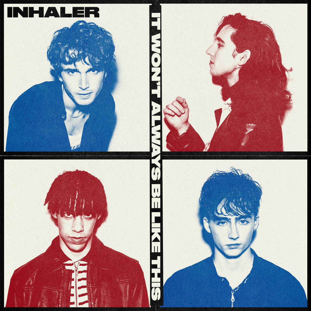 IT WON'T ALWAYS BE LIKE THIS by INHALER