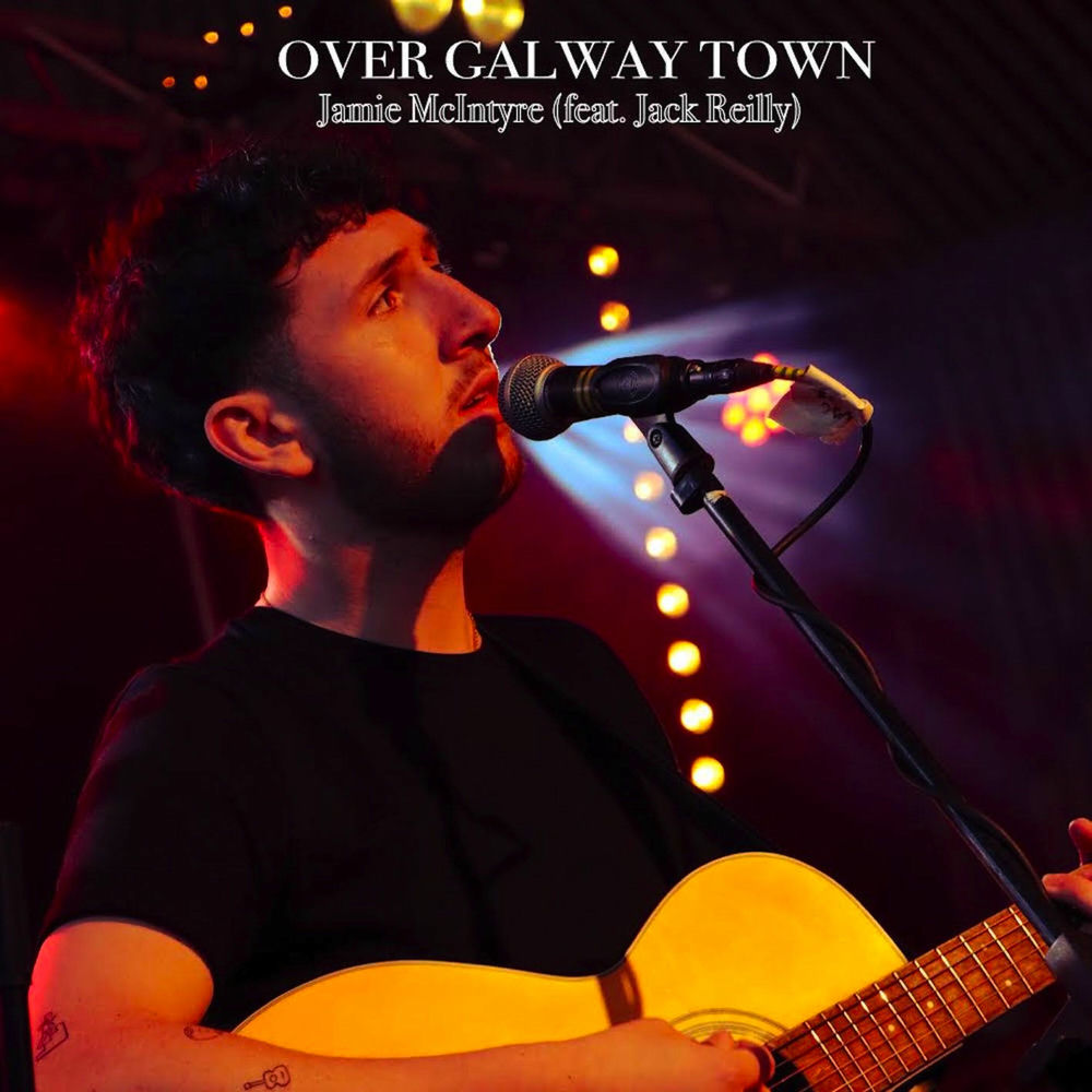 OVER GALWAY TOWN by JAMIE MCINTYRE/JACK REILLY
