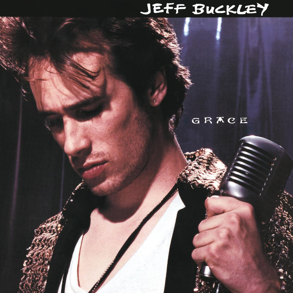 LOVER YOU SHOULD'VE COME OVER by JEFF BUCKLEY