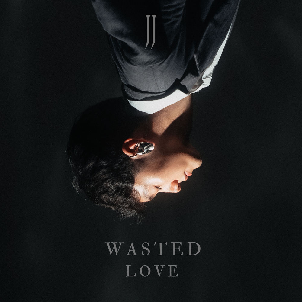 WASTED LOVE by JJ