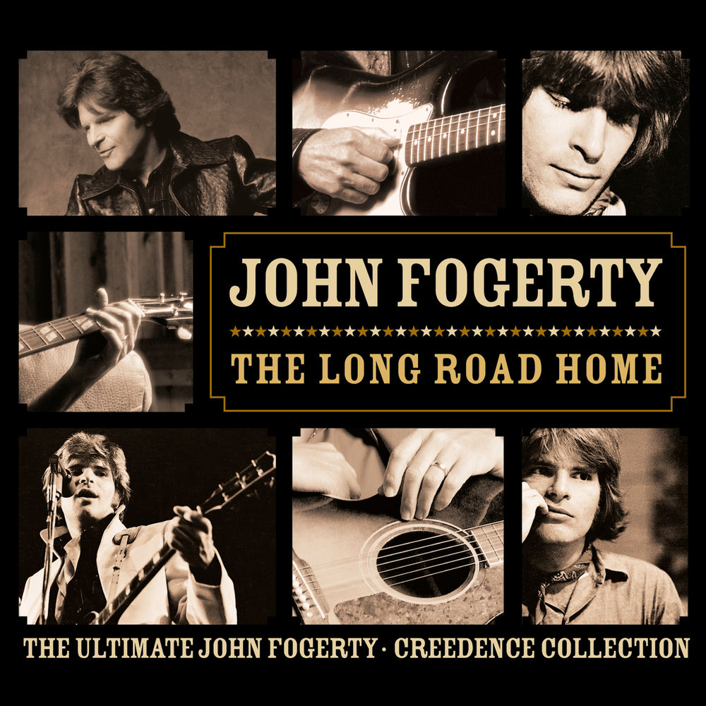 THE LONG ROAD HOME by JOHN FOGERTY