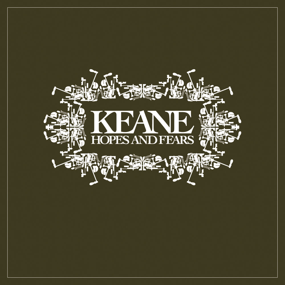 HOPES AND FEARS by KEANE