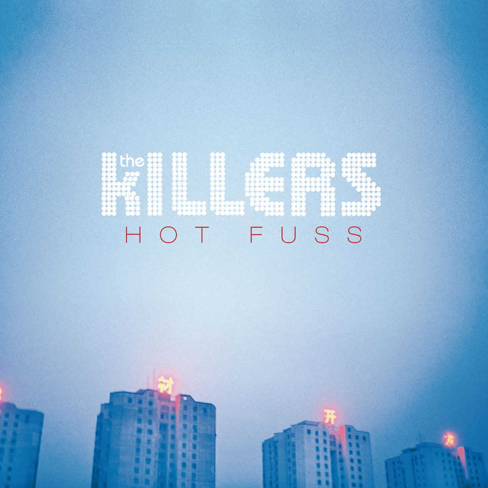 HOT FUSS by KILLERS