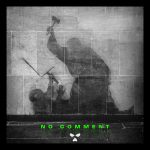 NO COMMENT by KNEECAP FT SUB FOCUS