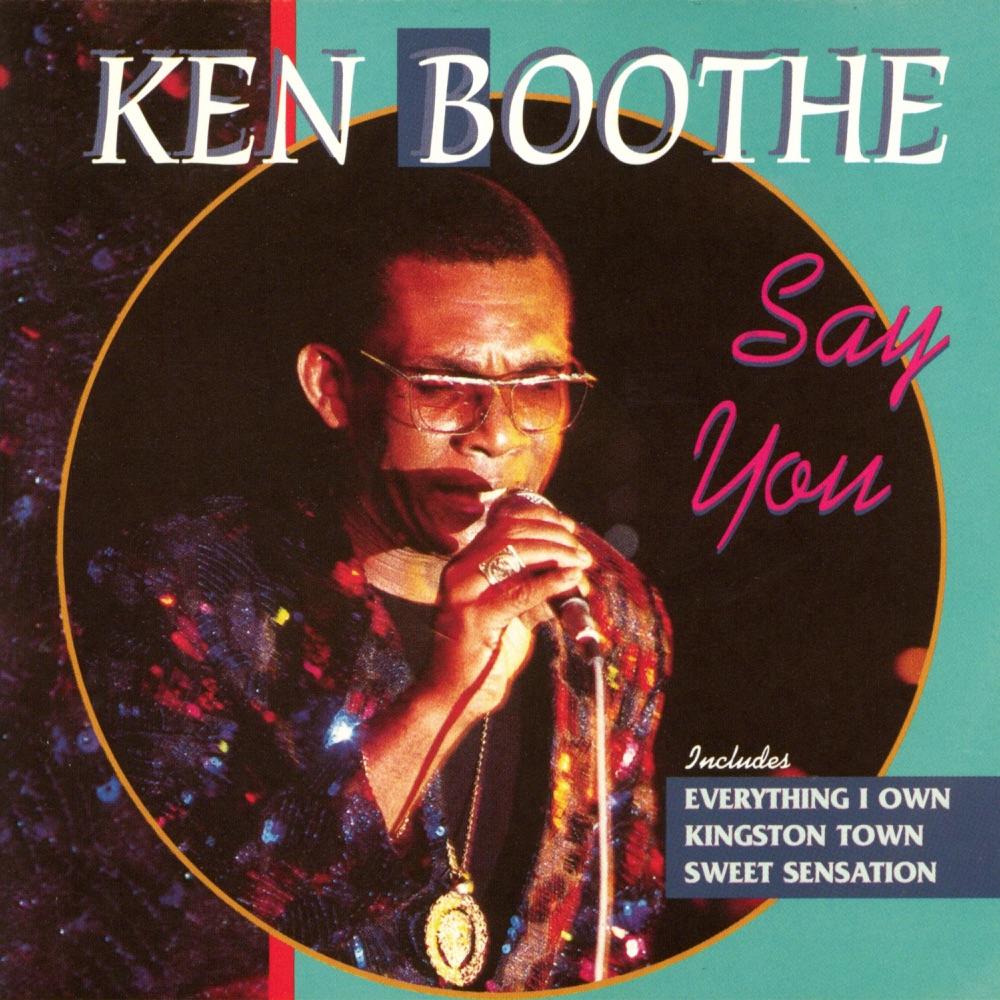 Everything I Own by Ken Boothe